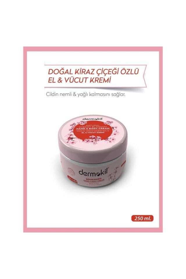 DERMOKİL KİRAZ ÇİÇEĞİ EL VE VÜCUT KREMİ 250 ML