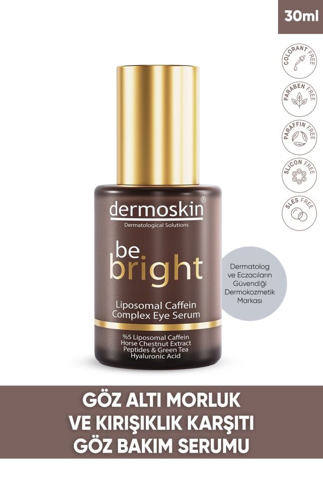 DERMOSKIN BE BRIGHT LIPOSOMAL CAFFEIN COMPLEX EYE SERUM