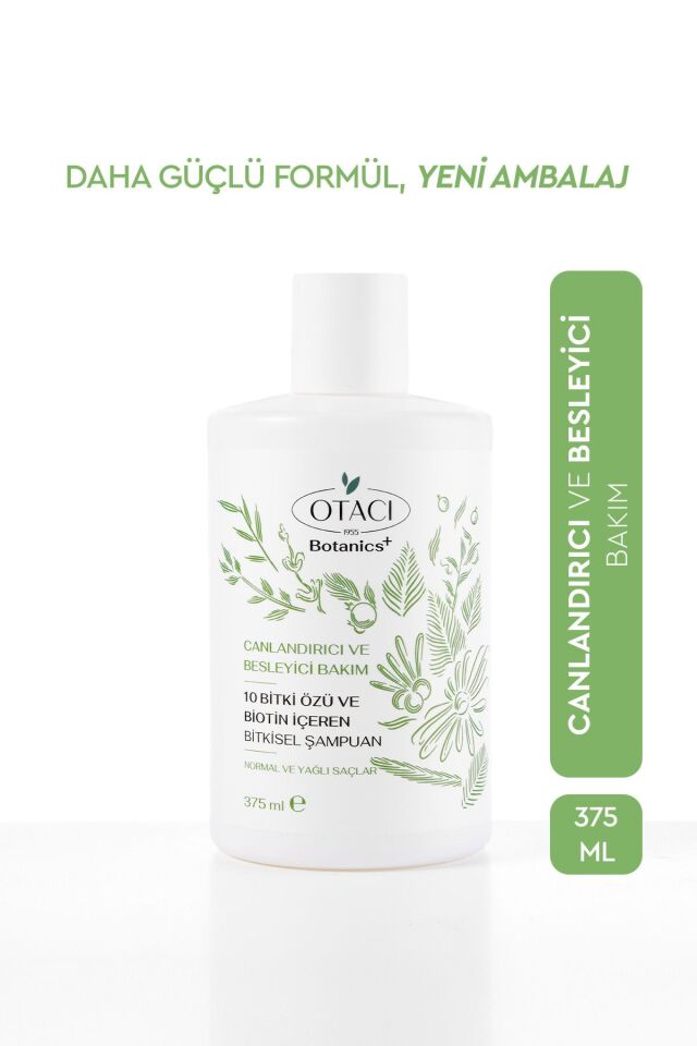 OTACI BOTANİCS CANLANDIRICI VE BESLEYİCİ BAKIM 10 BİTKİ ÖZÜ VE BİOTİN İÇEREN BİTKİSEL ŞAMPUAN 375 ML